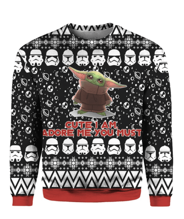 Baby Yoda Cute I Am Adore Me You Must 2 Ugly Sweater Gifts, Baby Yoda Gift Fan Ugly Sweater