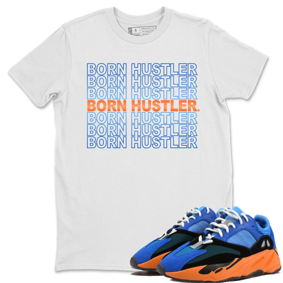 Born Hustler Unisex Tops - Yeezy 700 Bright Blue