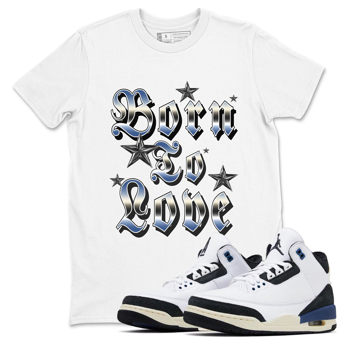 Born To Love Sneaker Tees - Air Jordan 3 A Ma Maniere x Diffused Blue