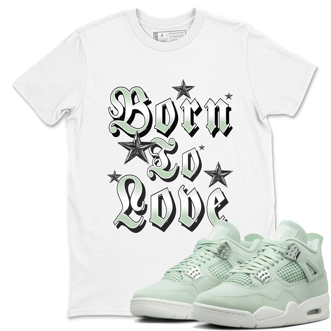 Born To Love Sneaker Tees - Air Jordan 4 Abundance