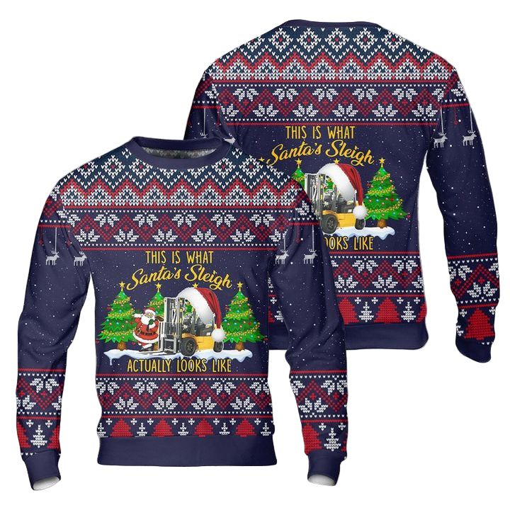 Forklift This Is What Santas Sleigh Actually Looks Like Christmas Sweater 3D ? Usalast