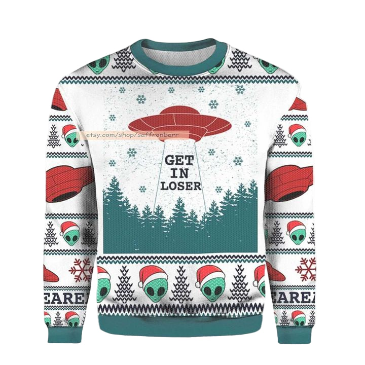 Get In Loser Christmas Believe Xmas Ugly 3D Sweater ? Usalast