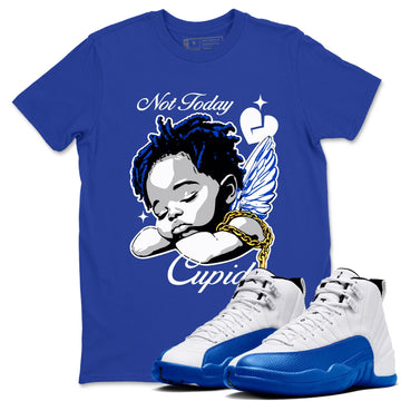 Not Today Cupid Sneaker Tees - Air Jordan 12 Blueberry