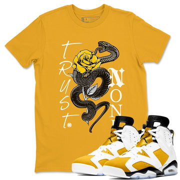 Trust None Sneaker Tees - Air Jordan 6 Yellow Ochre