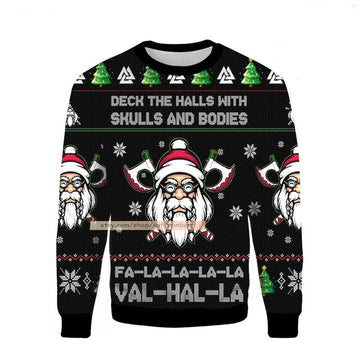 Viking Deck The Halls With Skulls And Bodies Falalala Valhalla 3d Ugly Christmas Sweater ? Usalast