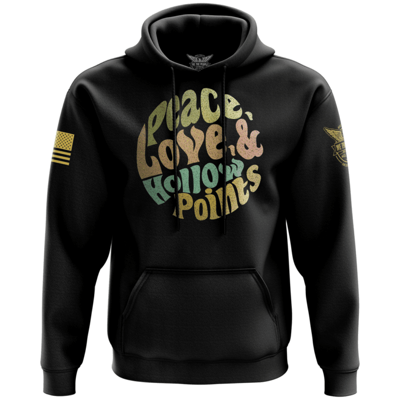 Peace, Love, &amp; Hollow Points Hoodie