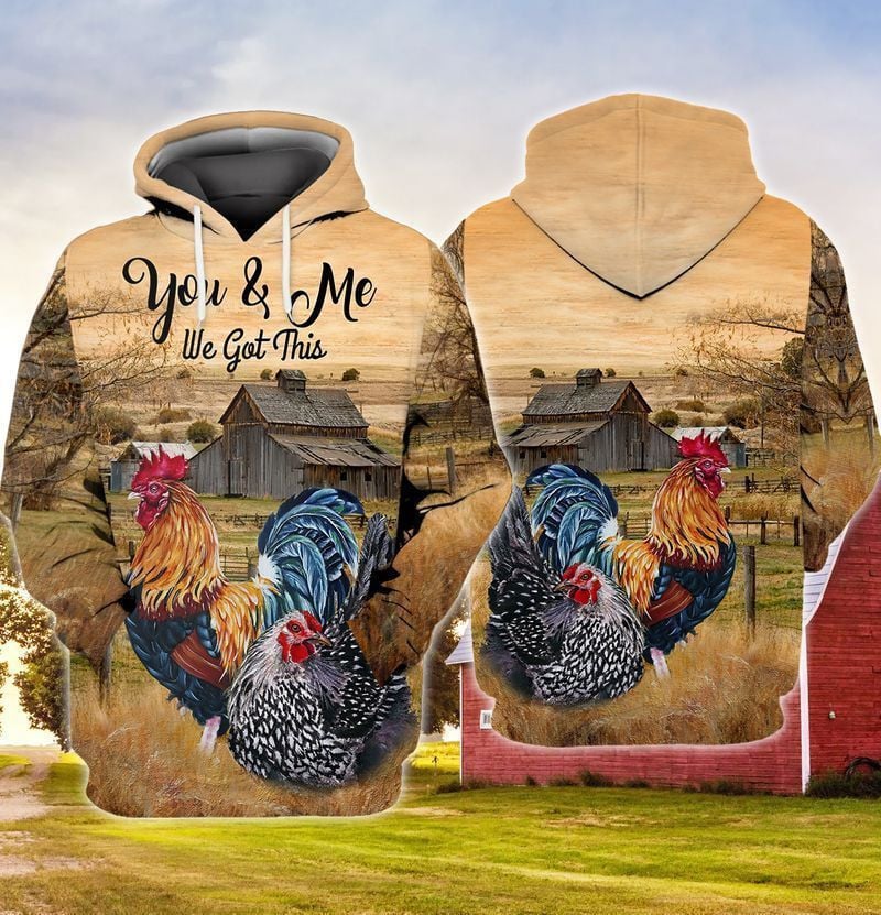 Rooster You And Me We Got This For Men And Women 3d Hoodie Zip Hoodie