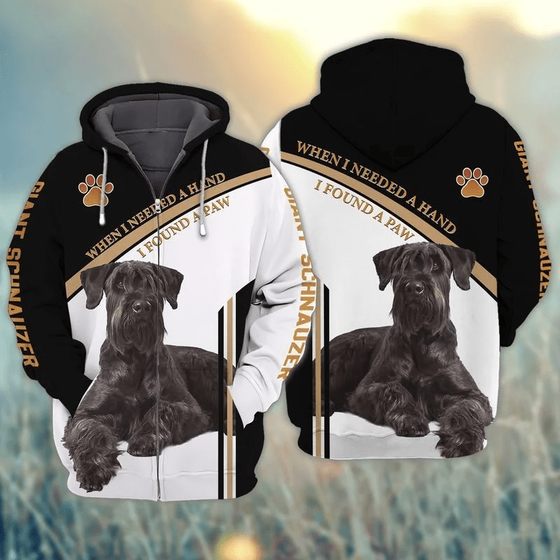 Giant Schnauzer When I Needed A Hand I Pound A Paw Dog For Men And Women 3d Hoodie Zip Hoodie