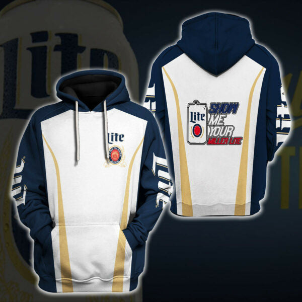 Miller Lite Hoodie, Show Me Your Miller Lite Hoodie 2556