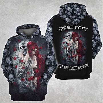 From Our First Kiss Till Our Last Breath Over Print 3d Hoodie Zip Hoodie