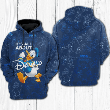 It's All About Donald Duck Disney 497 Fan Gift Stylist Unisex Cartoon Graphic Outfits Aop Hoodie