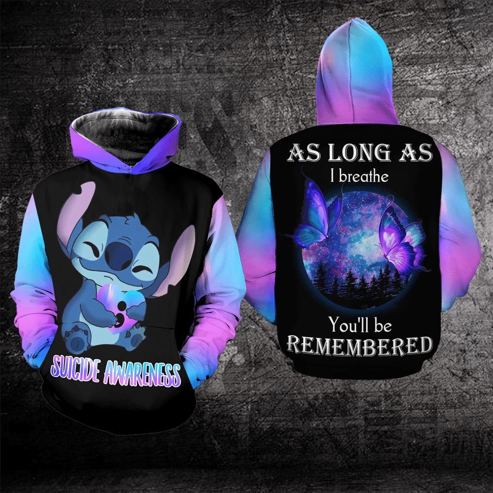 Suicide Awareness, Stitch Disney Suicide Awareness, As Long As I Breathe You'll Be Remembered All Over Print Hoodie