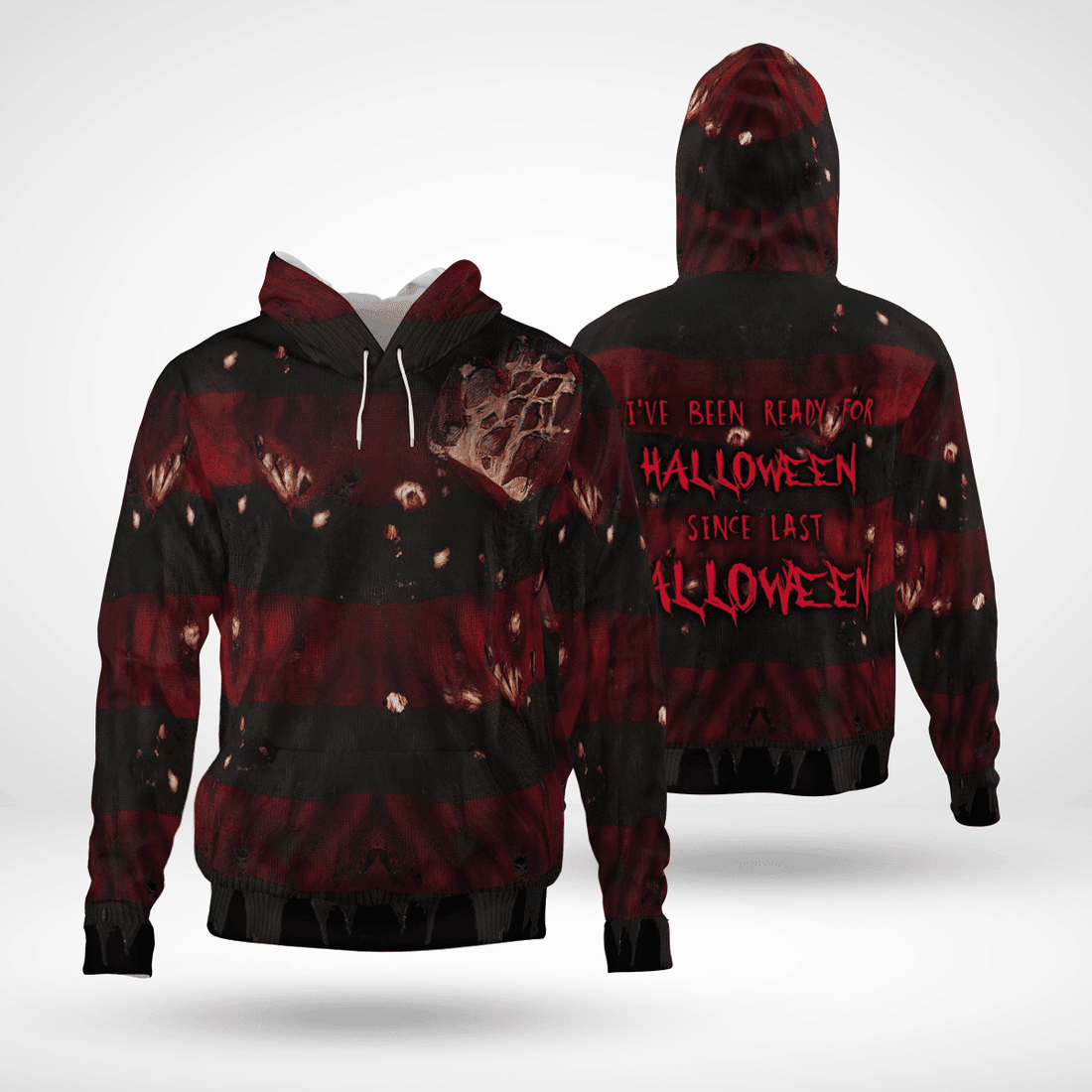 I've Been Ready For Halloween Freddy Krueger 3d Hoodie