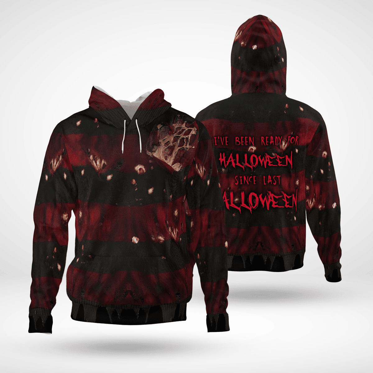 I've Been Ready For Halloween Freddy Krueger 3d Hoodie