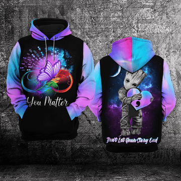 Suicide Awareness, Groot Suicide Awareness, You Matter Dont Let Your Story End All Over Print Hoodie