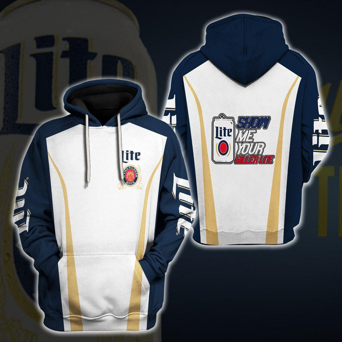Miller Lite Hoodie, Show Me Your Miller Lite Hoodie