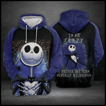 Jack Skellington, I'm Not Crazy! I Prefer The Term Mentally Hilarious Aop Hoodie