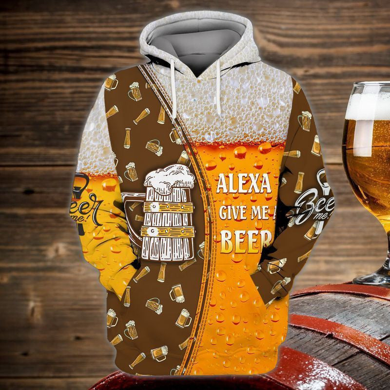 Alexa Give Me A Beer For Men And Women 3d Hoodie Zip Hoodie