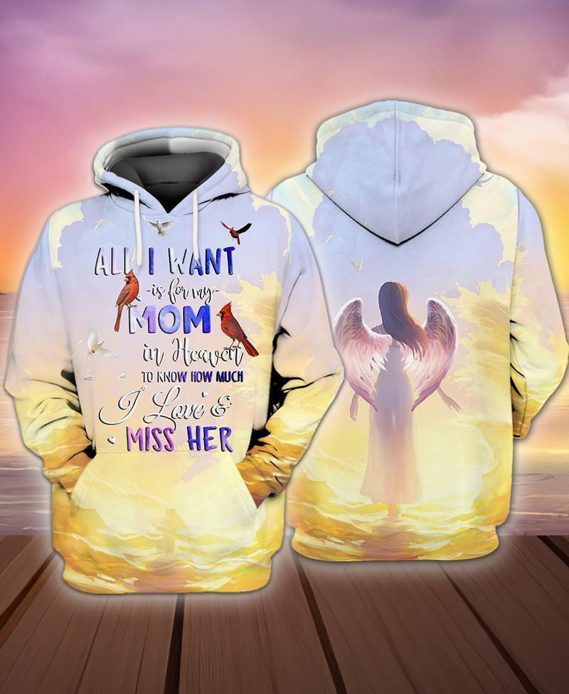 Mom With Wings All I Want Is For My Mom In Heaven I Love And Miss Her 3d Hoodie Zip Hoodie