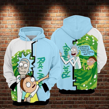 For Rick And Morty Lovers Sometimes Science Is More Art Than 3d Hoodie 880