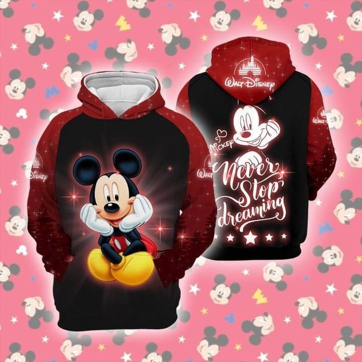 Mickey Mouse Disney Never Stop Dreaming Full Printing Hoodie 3d Hoodie