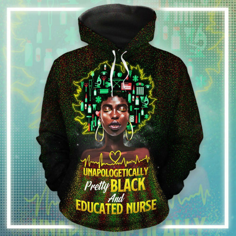 Nurse Hoodie Unapologetically Black 3d Hoodie Zip Hoodie