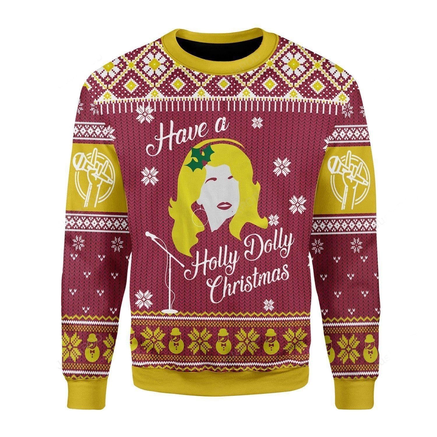 Have A Holly Dolly Christmas Ugly Sweater, Have A Holly Dolly Christmas Sweater, Have A Holly Dolly Christmas Gift, Holly Dolly Shirt