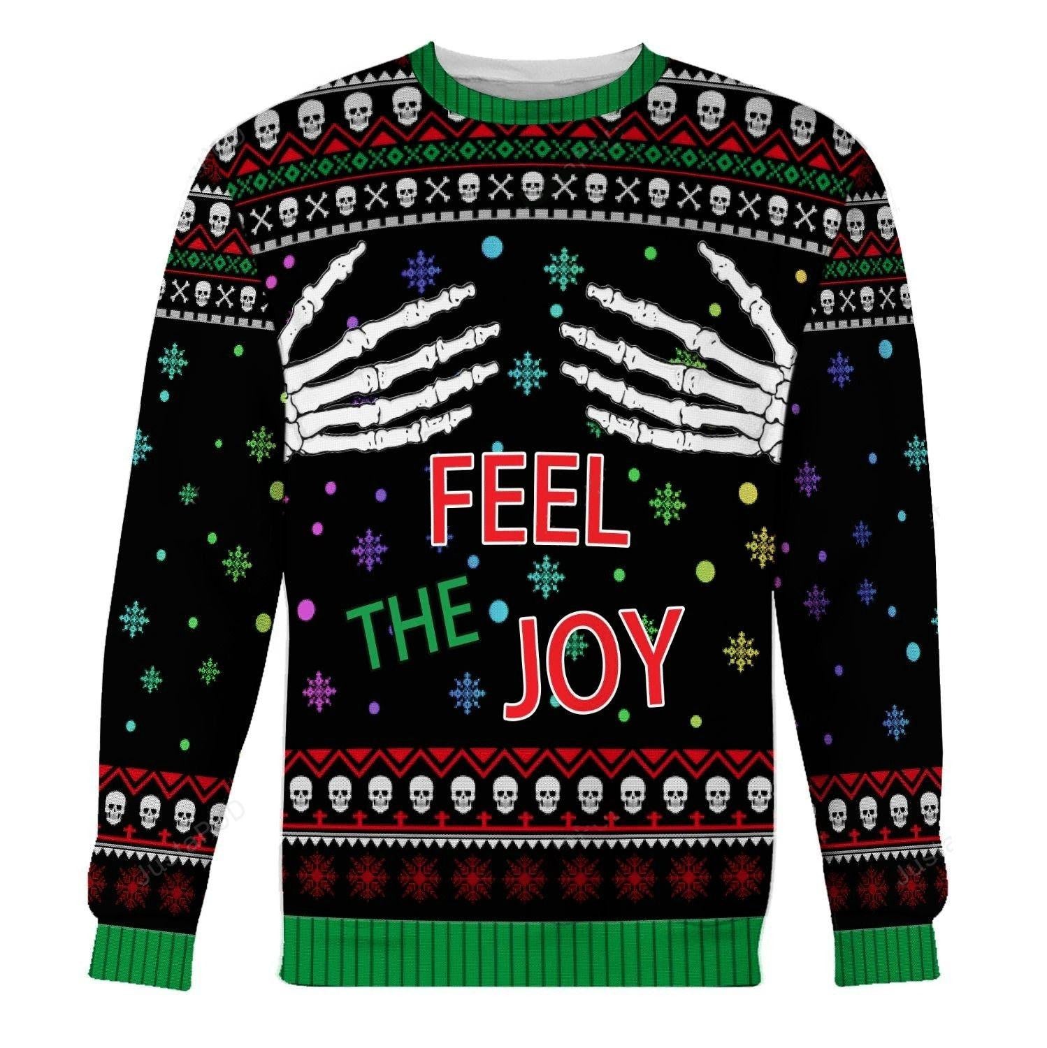 Feel The Joy Ugly Sweater, Hand Skeleton Feel The Joy Christmas Sweater, Feel The Joy Gift, Feel The Joy Shirt