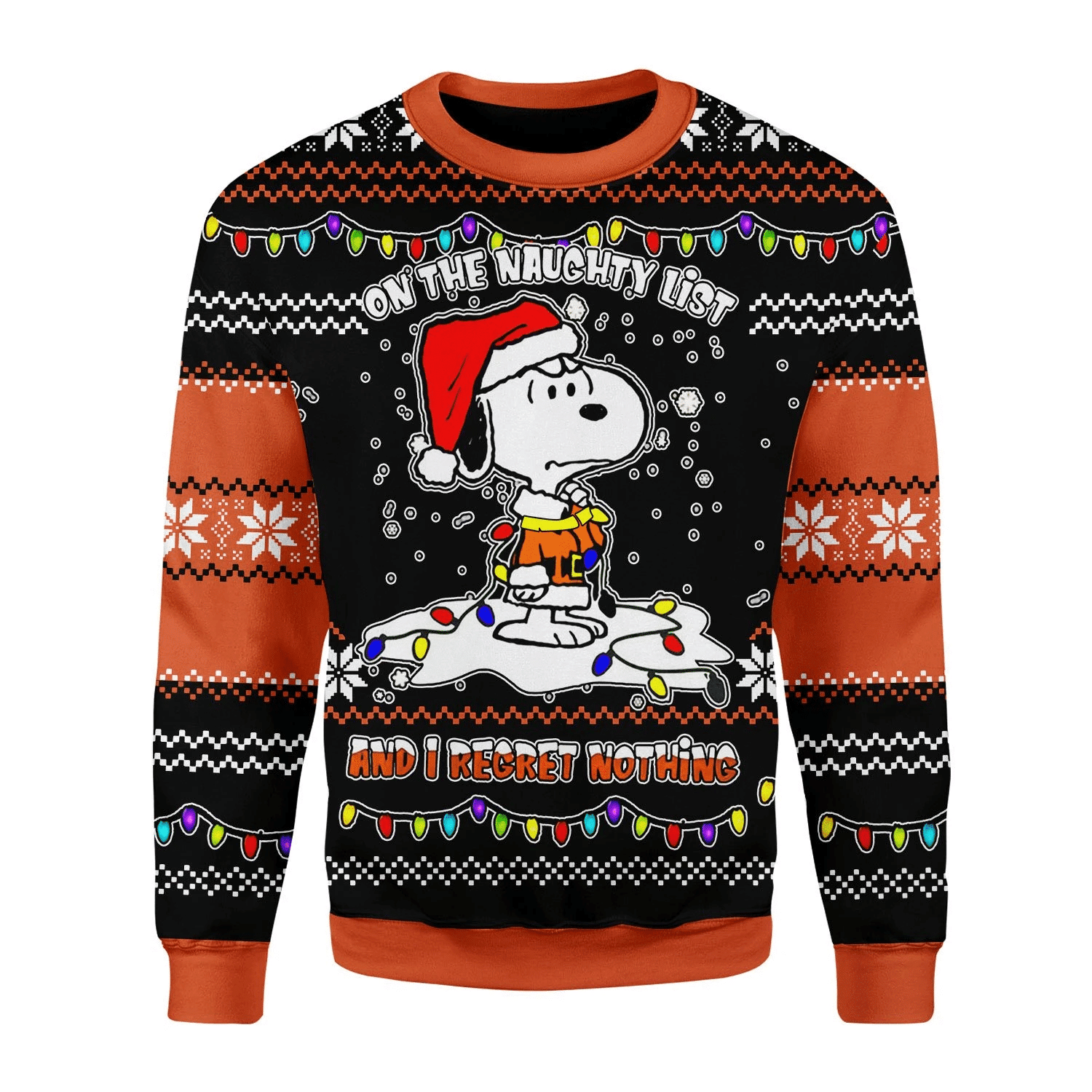 Snoopy On The Naughty List And I Regret Nothing Ugly Sweater, Snoopy Christmas Light Christmas Sweater, Snoopy Gift, Snoopy Shirt