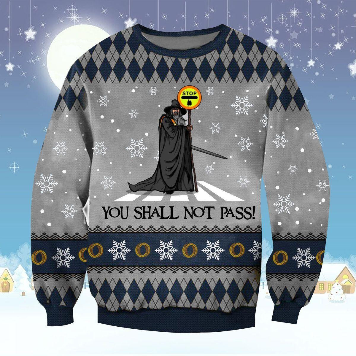 Lotr You Shall Not Pass Ugly Sweater, Christmas Gift, Lotr You Shall Not Pass Ugly Christmas Sweater