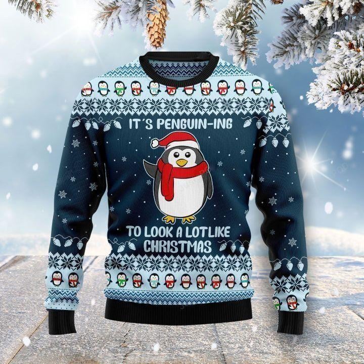 It's Penguin-ing To Look A Lot Like Christmas Ugly Sweater, It's Penguin-ing Christmas Sweater, Penguin Christmas Gift, Penguin Christmas Shirt