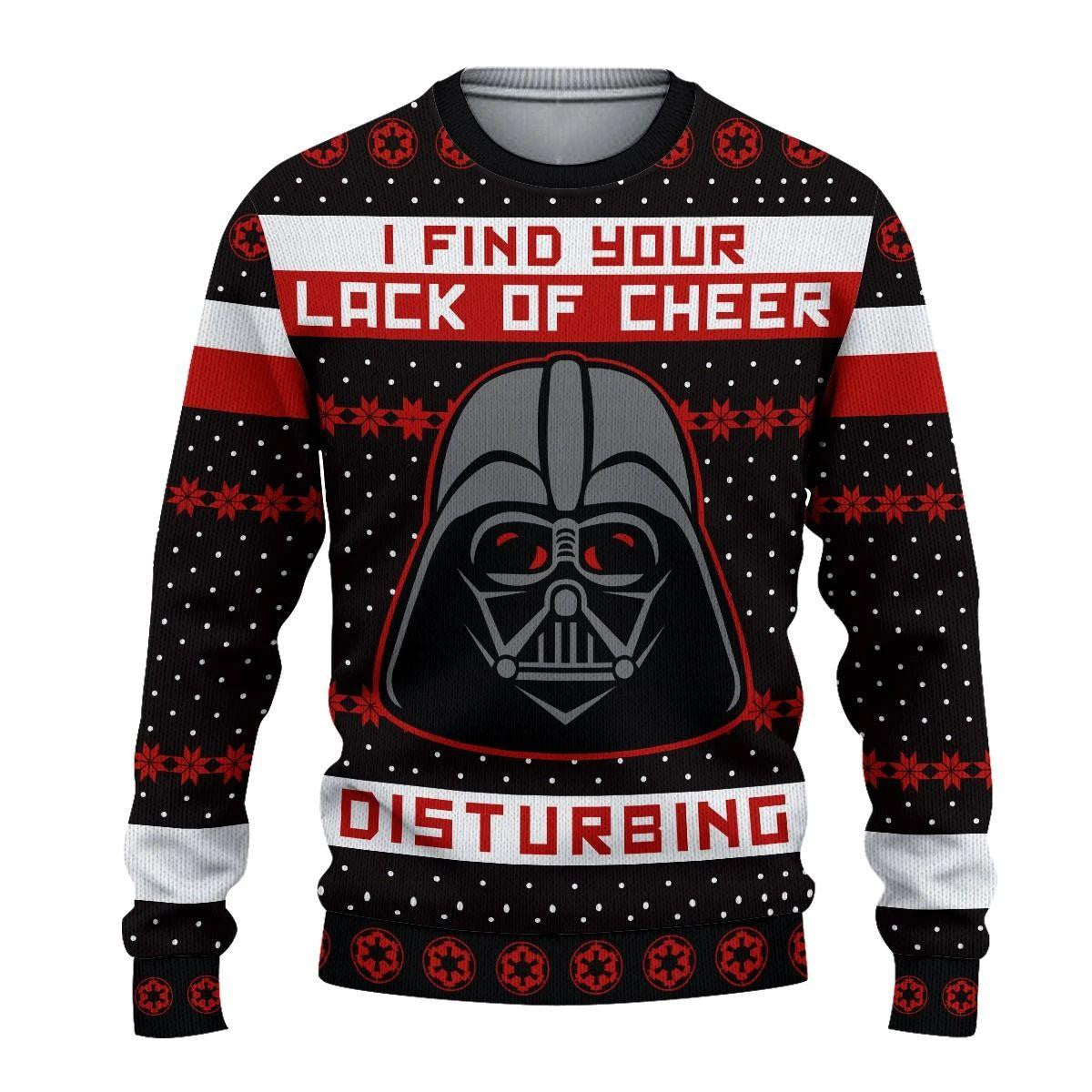 Darth Vader Starwars 2 Ugly Sweater, Darth Vader Starwars Christmas Gift, Darth Vader I Find Your Lack Of Cheer Disturbing Shirt