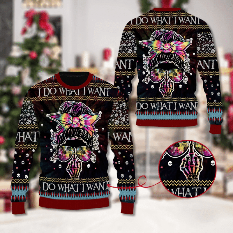 Skull I Do What I Want Ugly Christmas Sweater