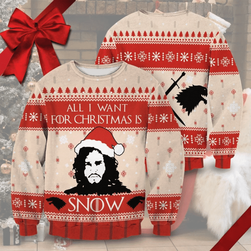 All I Want For Christmas Is Snow Ugly Christmas Sweater
