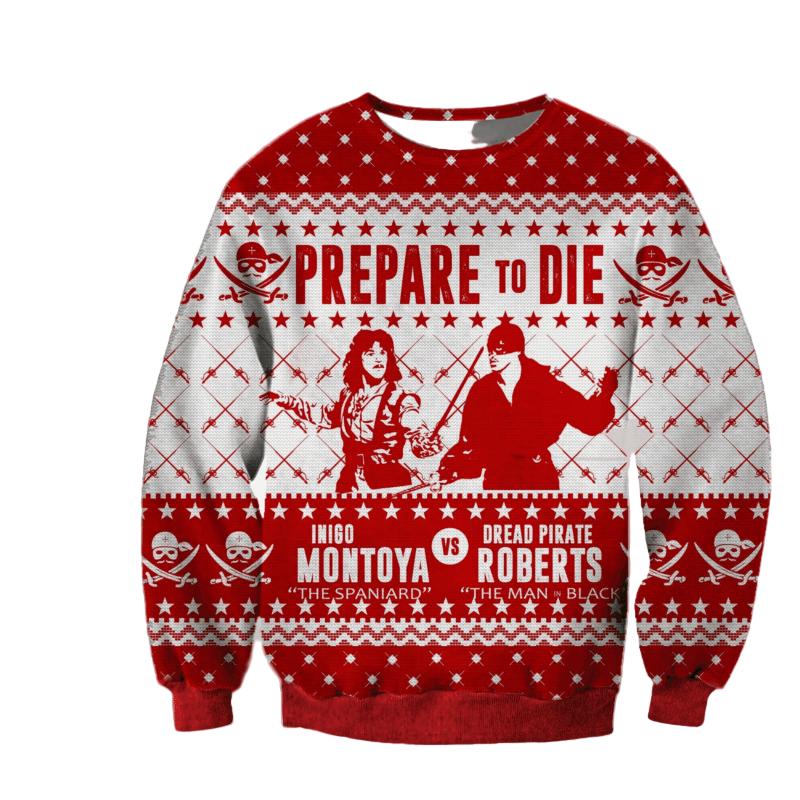 Prepare To Die Xmas Ugly Christmas Sweater