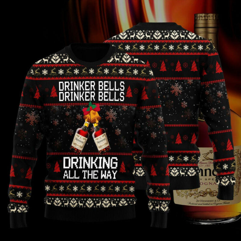 Hennessy Drinker Bells Drinker Bells Drinking All The Way Ugly Christmas Sweater