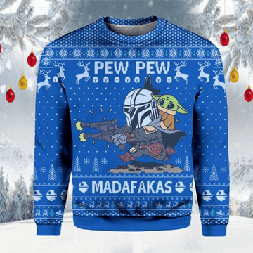 Pew Pew Madafakas Sweater Ugly Christmas Sweater