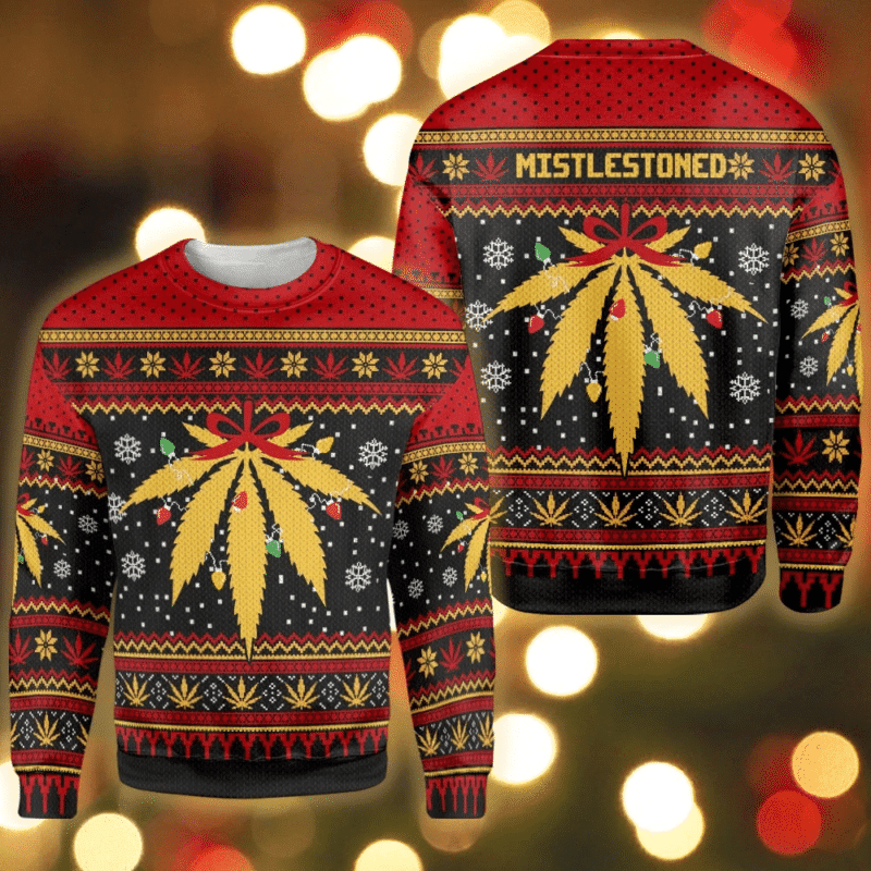 Ugly Sweater Weed Mistlestoned Ugly Christmas Sweater
