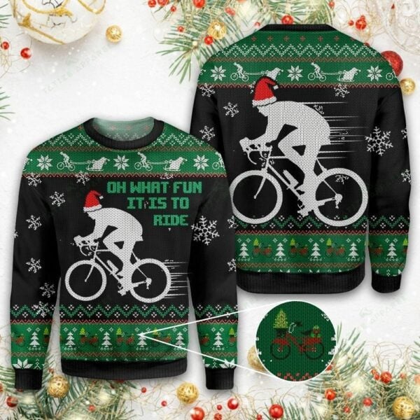 Christmas Cycling Oh What Fun It Is To Ride Ugly Sweater, Christmas Cycling Oh What Fun It Is To Ride Shirt 556