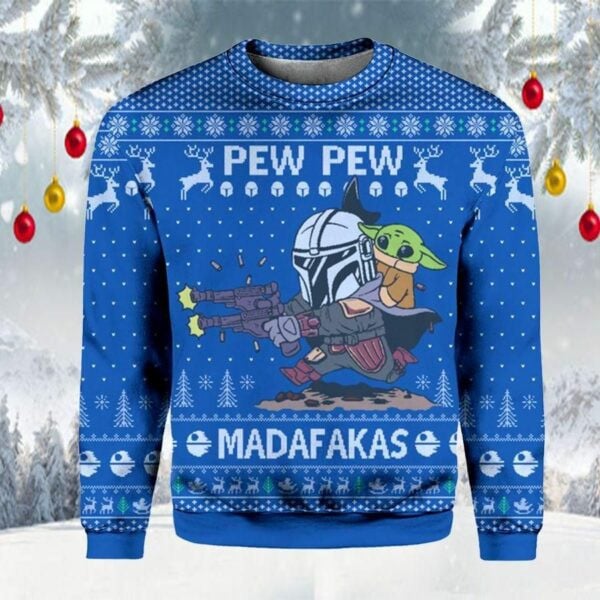 Pew Pew Madafakas Baby Yoda Ugly Sweater, Christmas Gift , Pew Pew Madafakas Baby Yoda Ugly Christmas Sweater 905