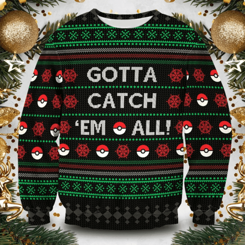 Gotta Catch Em All Ugly Christmas Sweater