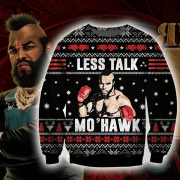 Less Talk Mo' Hawk Ugly Christmas Sweater