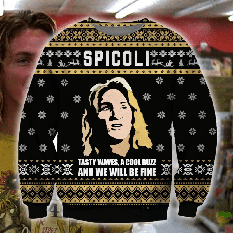 Spicoli Tasty Waves A Cool Buzz And We Will Be Fine Ugly Christmas Sweater