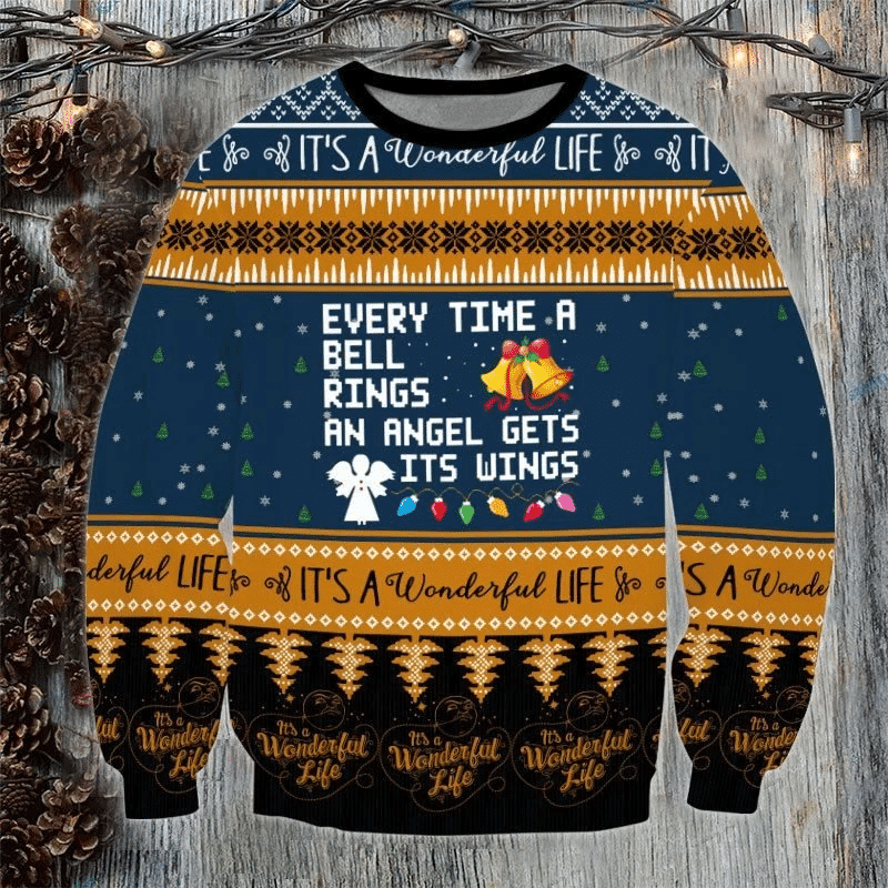 It's A Wonderful Time Every Time A Bell Rings An Angel Gets Its Wings Christmas Ugly Christmas Sweater