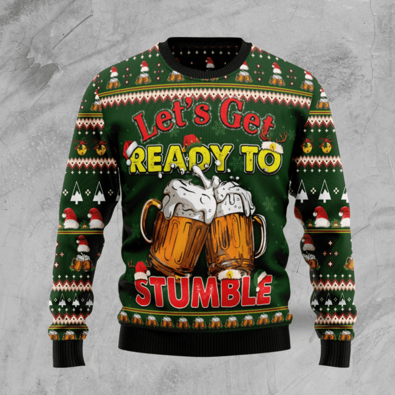 Let?s Get Ready To Stumble Beer Ugly Christmas Sweater