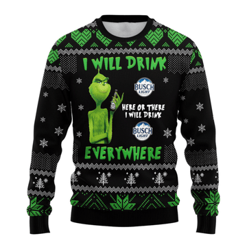 Busch Light Beer Grinch I Will Drink Everywhere Ugly Sweater Gifts, Busch Beer Gift Fan Ugly Sweater 892