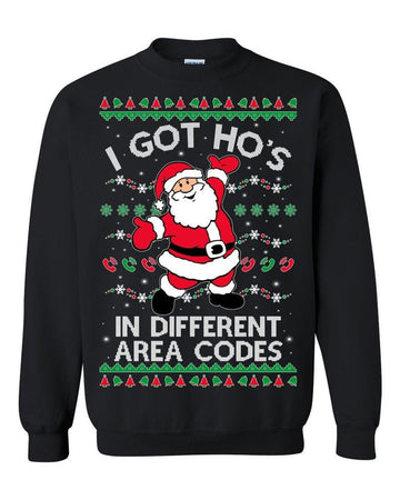 I Got Ho's In Different Area Codes Merry Christmas Ugly Sweatshirt, Christmas Ugly Sweater