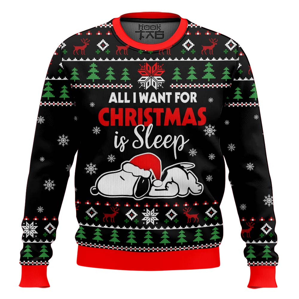 All I want for Christmas is Sleep Snoopy – Snoopy Ugly Sweater