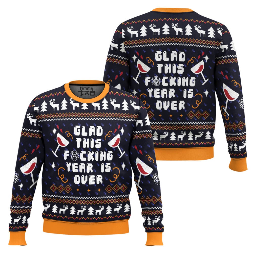 Glad This Fucking Year is Over Pop Culture Ugly Christmas Sweater