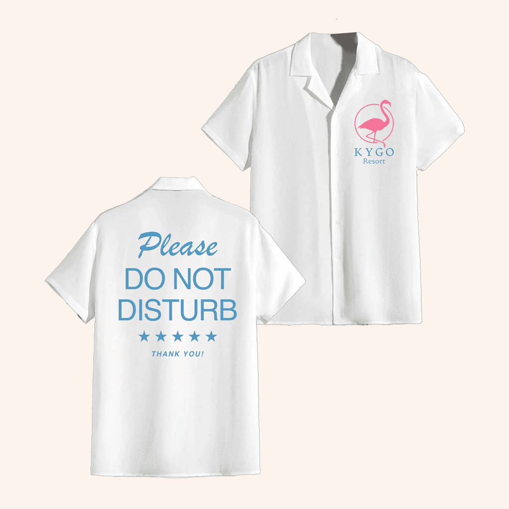 Kygo Merch Flamingo Kygo Resort Please Do Not Disturb Button Up Shirt Gift For Husband -WearandDecor